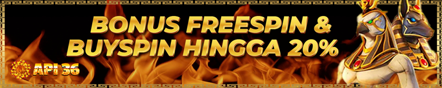 EVENT FREESPIN DAN BUYSPIN API36